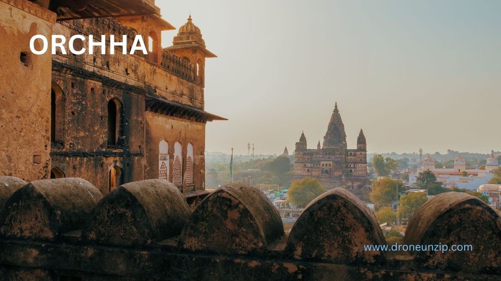 Best Places to Fly Drones in India: Scenic Locations, Rules and Restrictions Best Places to Fly Drones in India: Orchha
